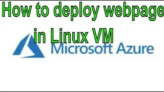 How to deploy the Webpage in Linux VM in the Azure || Tamil || Dinesh Kumar M