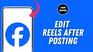 How to Edit Facebook Reels After Posting