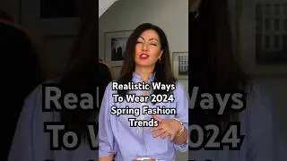 The Most Wearable 2024 Spring Fashion Trends 