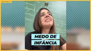 Hoje a chamada é de: MEDO DE INFÂNCIA!
