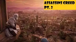 Assassins Creed Mirage Pt2! Playing through Baghdad
