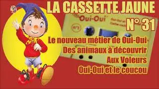 [INEDIT] Oui-Oui La Cassette Jaune N°31