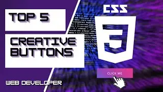 Top 5 Creative Buttons CSS - Animated Buttons CSS | CSS Animation