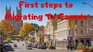 Moving To Canada || First step to migration