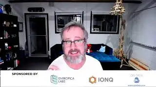 Weekly Quantum World Detangled S2E8 - Whurley