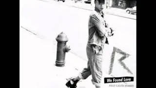Rihanna-We Found Love ft Calvin Harris