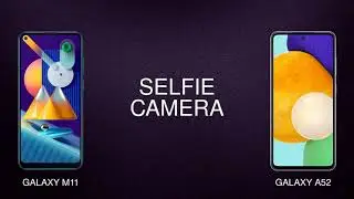 Samsung Galaxy M11 vs Samsung Galaxy A52 comparison