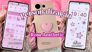 PERSONALIZANDO E ORGANIZANDO Meu CELULAR ANDROID | PERSONALIZAÇÃO ROSA  | Seu Celular Mais Bonito