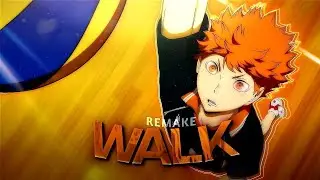 Haikyuu!! - Walk [ AMV/Edit ] Remake Of @Jemartob. [ Capcut ]!