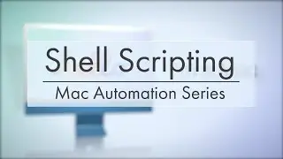 Shell Scripting on MacOS