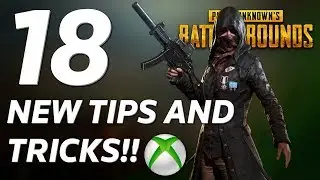 18 NEW TIPS and TRICKS That Will Make You A Better PUBG Player - Xbox One