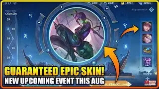 NEW EVENT! FREE EPIC SKIN NEW UPCOMING UPDATE THIS AUG 2021 - MLBB
