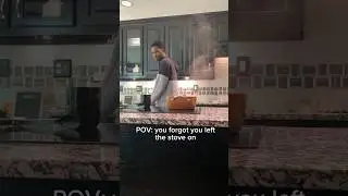 People who leave the stove on