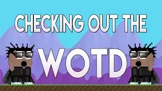 Growtopia - Checking out the WOTD by AnnoyingBaby