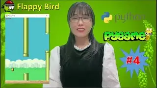 Flappy Bird game with Python #4 -  Pygame Library - Codewithlisa