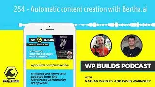254 – Automatic content creation with Bertha.ai