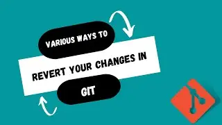 Various ways to revert your changes in GIT