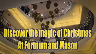 Vlog 201-Inside the most famous department store in London:A  Christmas holiday tradition since 1707