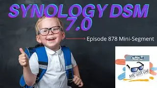 Synology DSM 7.0: What's New 2021