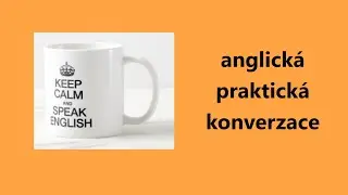 Angličtina pro mírně pokročilé - praktická konverzace - nabalovací metoda