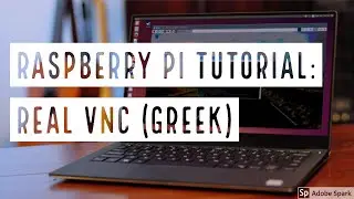 Raspberry Pi Tutorial: Real VNC (Greek)