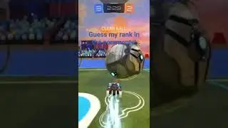 guess my rank! #rocketleague