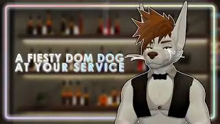 Furry ASMR - A Feisty Dom Dog, At Your Service