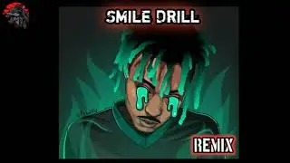 If Smile By Juice Wrld Was A Drill | Juice Wrld - Smile(Drill Remix)
