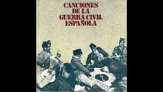 Canciones de la Guerra Civil Española (Vinilo)