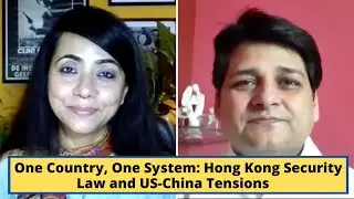 One Country, One System: Hong Kong Security Law and US-China Tensions