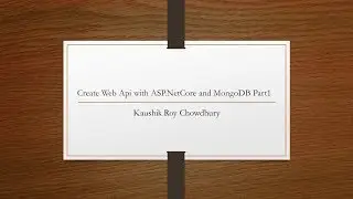 Create a Web Api with ASP NetCore and MongoDB Part1
