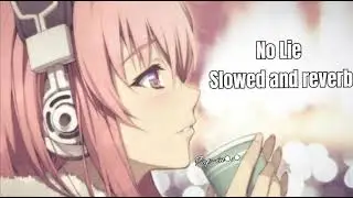 No lie | Slowed and Reverb | Pop-in•:• |