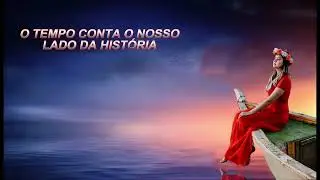 O TEMPO CONTA O NOSSO LADO DA HISTÓRIA