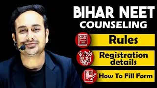 Bihar NEET Counseling 2024 | Registrations | Rules | How to fill the form #neet2024 #mbbs
