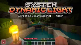 Dynamic Light Addon for Minecraft Bedrock | System Dynamic Light