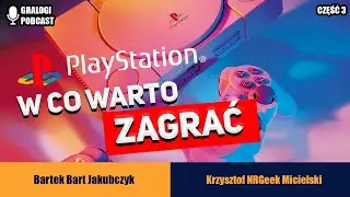Sony Playstation Games Part III - Gralogi Podcast 