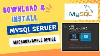 💥Install MySQL on Mac/MacOS & Configure Workbench (2024) | MySQL #1.2