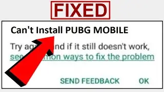 Can't Install PUBG Mobile on Playstore - Cant install App
