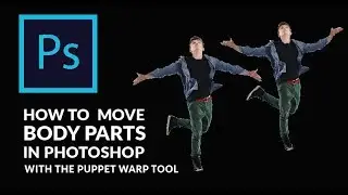 Photoshop Tutorial | How to Move Body Parts with the Puppet Warp Tool