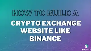 How to Build a Crypto Exchange Website Like Binance