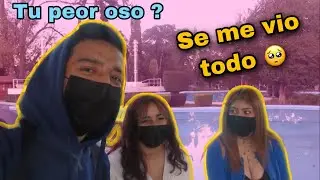 CUÉNTANOS TU PEOR OSO? /Joaquín acosta