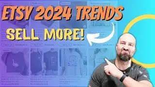 Etsy 2024 Trends - Get More Sales!