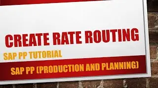 How to create rate routing in SAP (CA21) for repetitive manufacturing