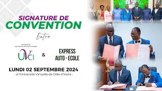 Reportage - Signature de Convention entre l’UVCI et l’établissement Express Auto-École