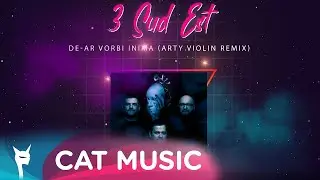 @3SUDEST - De-ar vorbi inima (@ArtyViolin Remix)