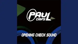 Opening Check Sound