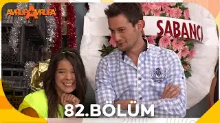 Avrupa Avrupa 82. Bölüm 