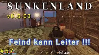#Sunkenland Ep.57 - Hilfe, sie sind im Haus, German Gameplay