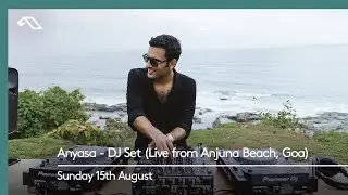 Anyasa - DJ Set (Live from Anjuna Beach, Goa)
