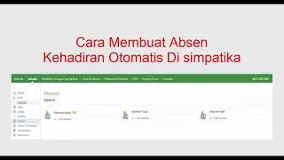 Cara Membuat Absen OTOMATIS DI SIMPATIKA TERBARU
